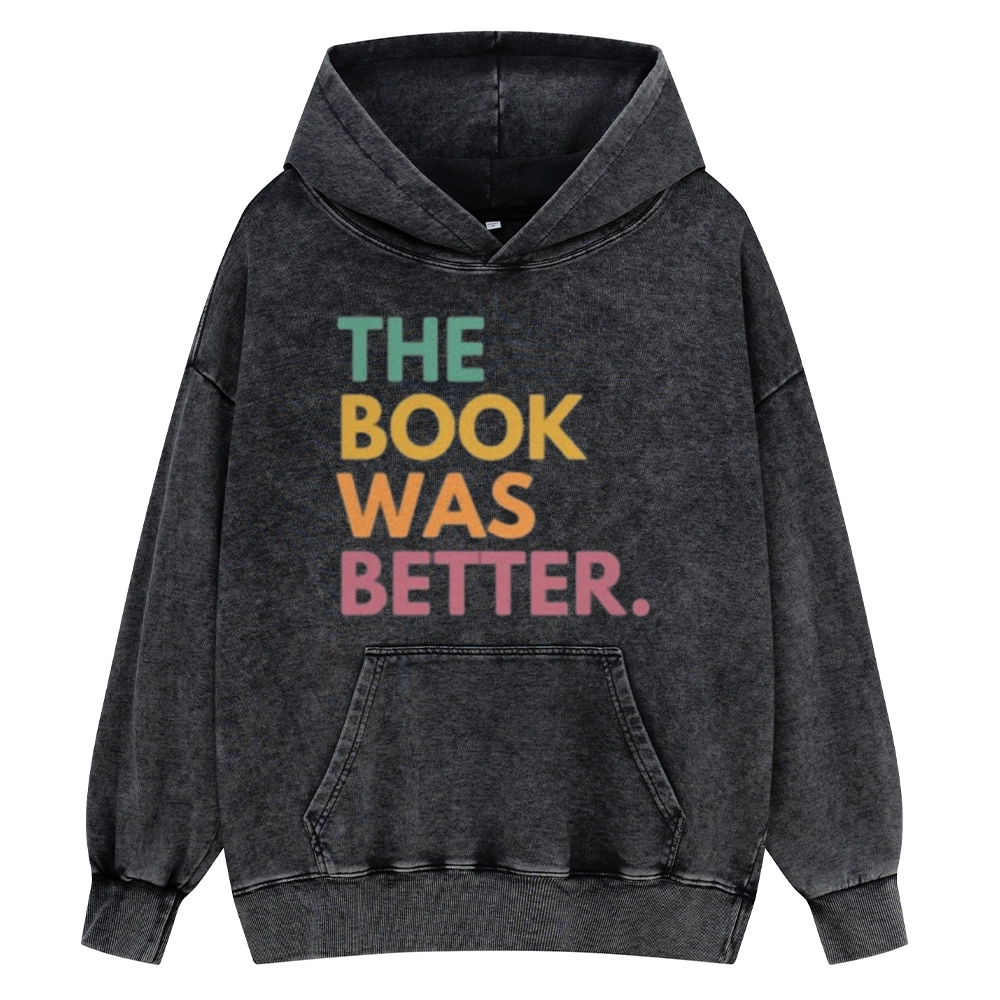 Pagewings The Book Was Better Unisex Washed Hoodie