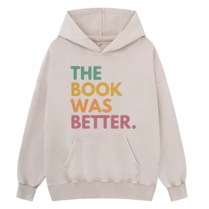 Pagewings The Book Was Better Unisex Washed Hoodie