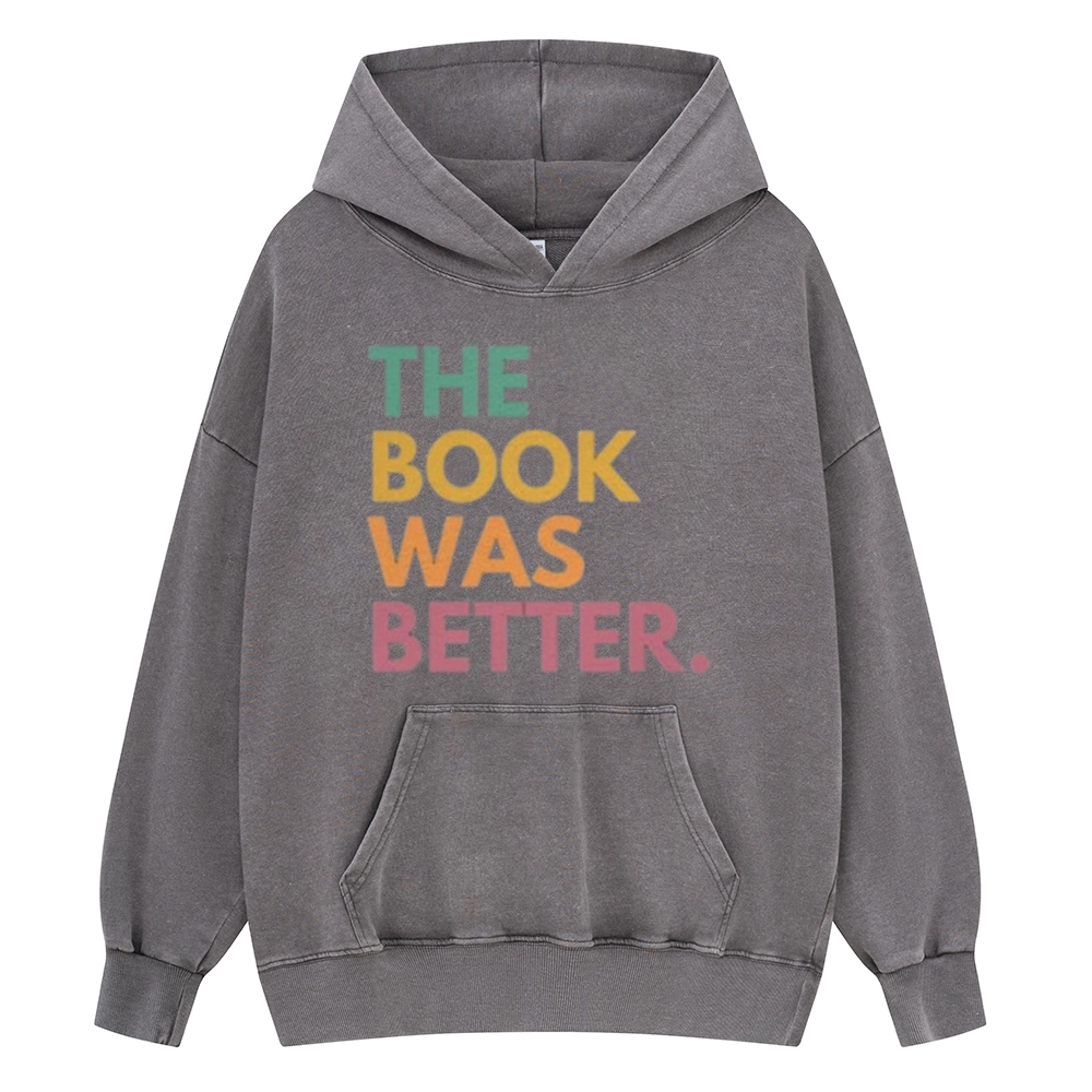 Pagewings The Book Was Better Unisex Washed Hoodie