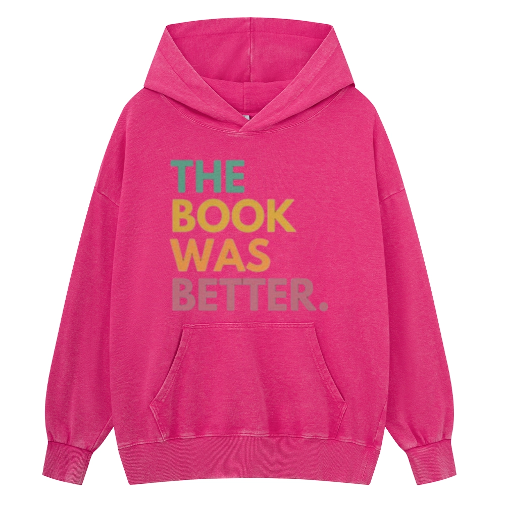 Pagewings The Book Was Better Unisex Washed Hoodie