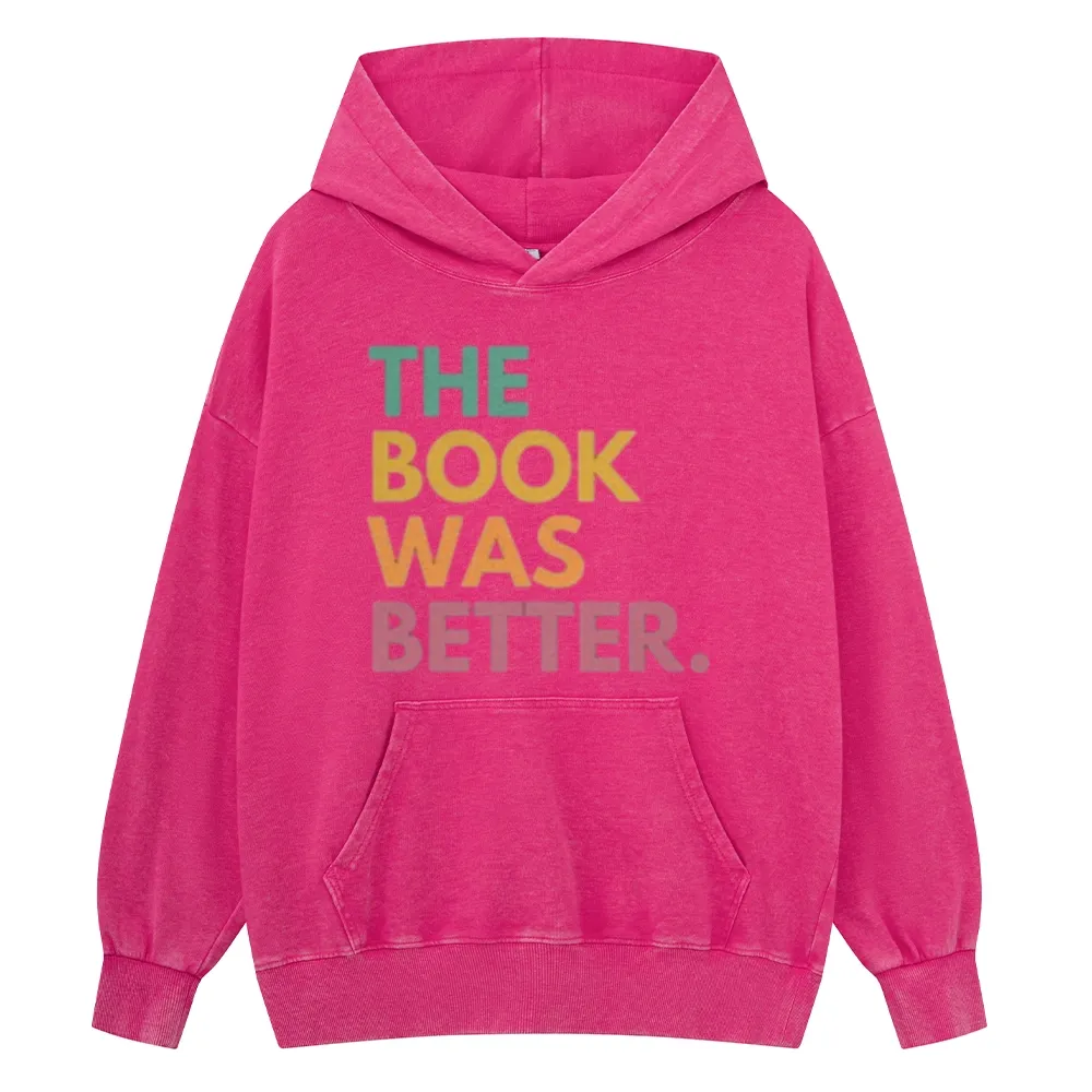 Pagewings The Book Was Better Unisex Washed Hoodie