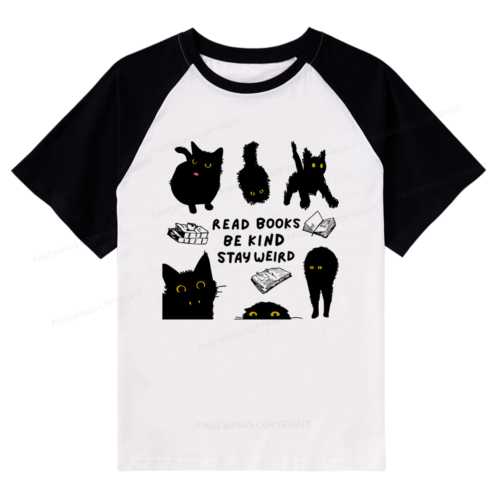 Pagewings Read Books Be Kind Stay Weird Raglan T-shirt