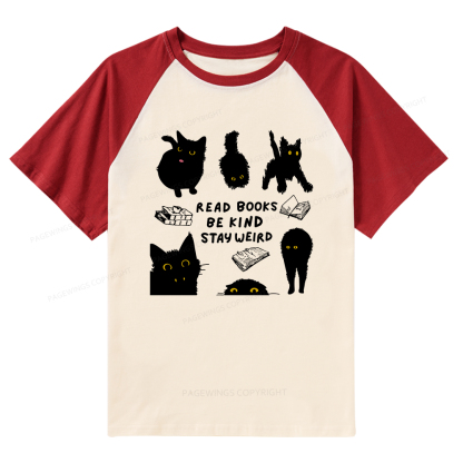 Pagewings Read Books Be Kind Stay Weird Raglan T-shirt