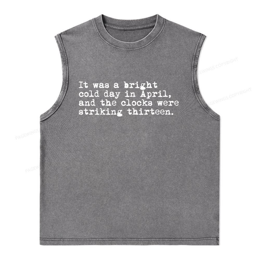 Pagewings Orwell It Was A Bright Cold Day In April Unisex Washed Tank Top