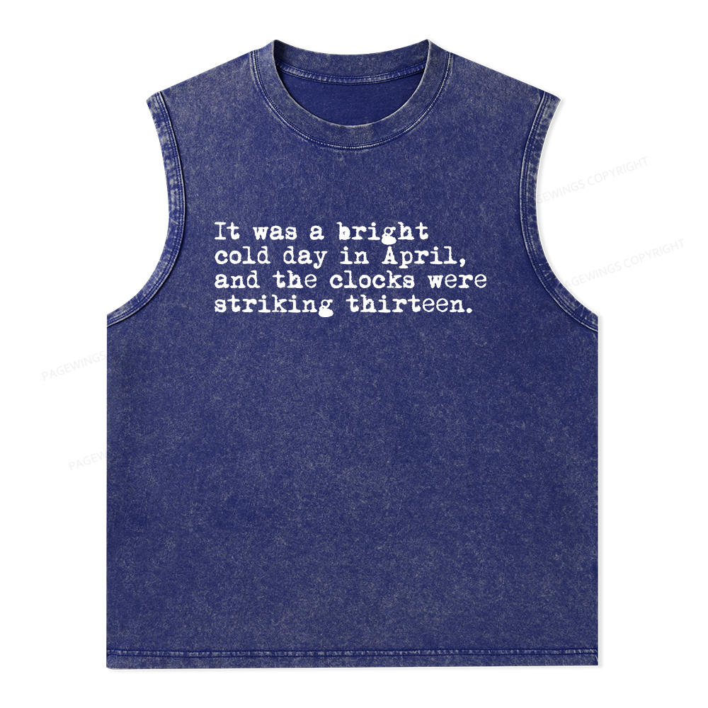 Pagewings Orwell It Was A Bright Cold Day In April Unisex Washed Tank Top