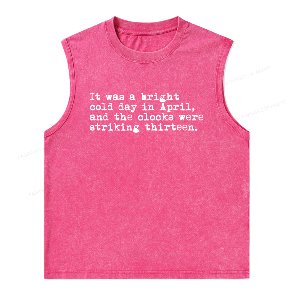 Pagewings Orwell It Was A Bright Cold Day In April Unisex Washed Tank Top