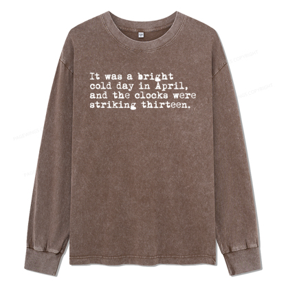 Pagewings Orwell It Was A Bright Cold Day In April Unisex Washed Long Sleeve T-shirt