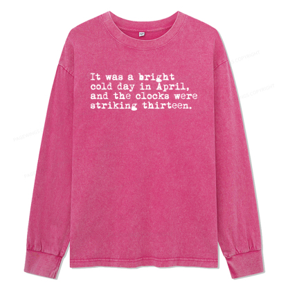 Pagewings Orwell It Was A Bright Cold Day In April Unisex Washed Long Sleeve T-shirt