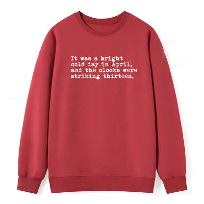 Pagewings Orwell It Was A Bright Cold Day In April Unisex Classic Sweatshirt