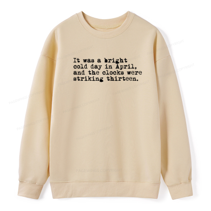 Pagewings Orwell It Was A Bright Cold Day In April Unisex Classic Sweatshirt