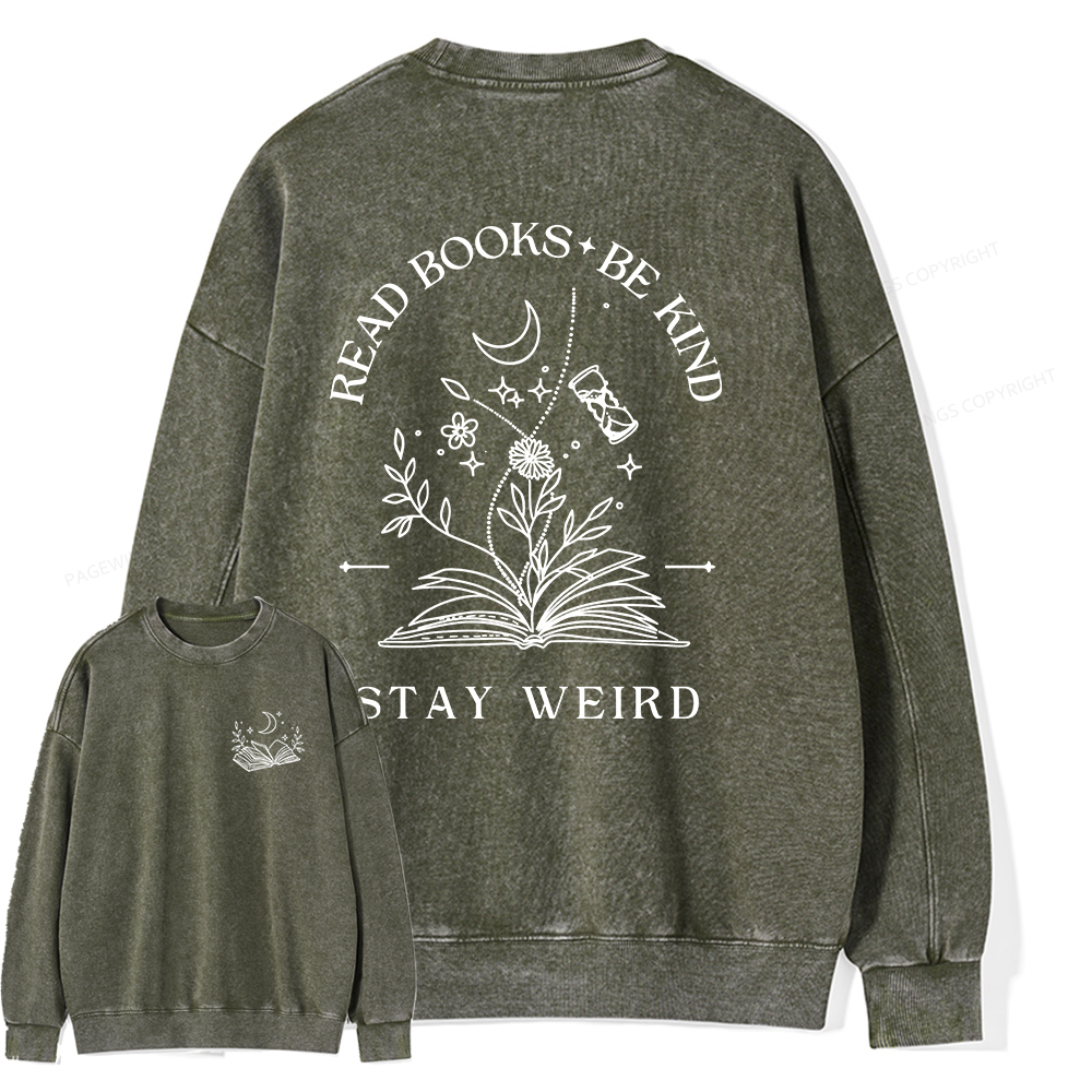 Pagewings Comfort Colors Read Books Be Kind Stay Weird Unisex Washed Sweatshirt