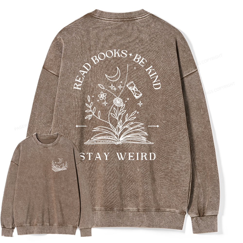 Pagewings Comfort Colors Read Books Be Kind Stay Weird Unisex Washed Sweatshirt
