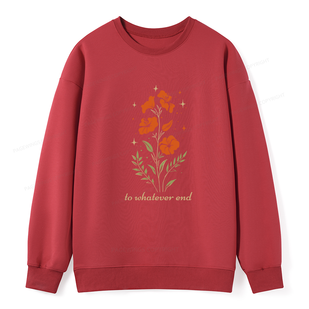 Pagewings To Whatever End Unisex Classic Sweatshirt