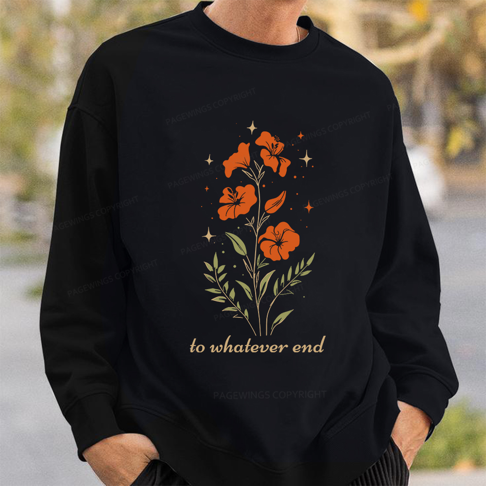 Pagewings To Whatever End Unisex Classic Sweatshirt