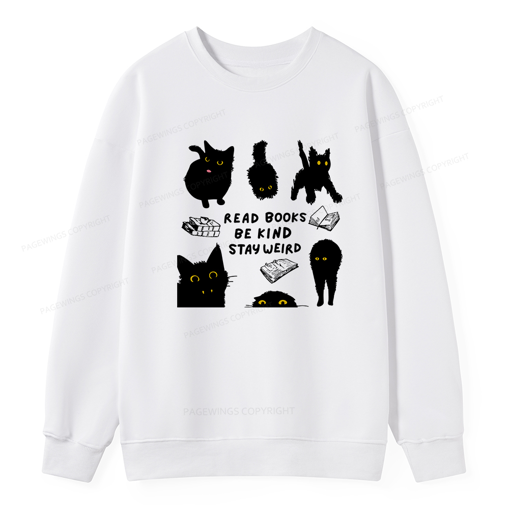 Pagewings Read Books Be Kind Stay Weird Unisex Classic Sweatshirt