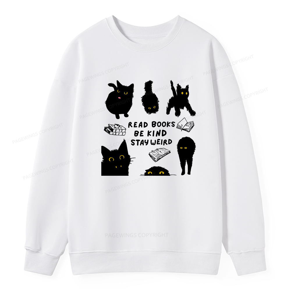Pagewings Read Books Be Kind Stay Weird Unisex Classic Sweatshirt