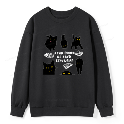 Pagewings Read Books Be Kind Stay Weird Unisex Classic Sweatshirt