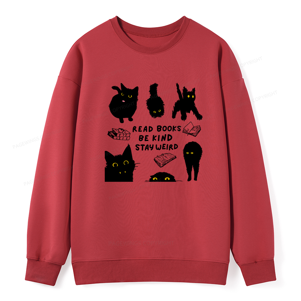 Pagewings Read Books Be Kind Stay Weird Unisex Classic Sweatshirt