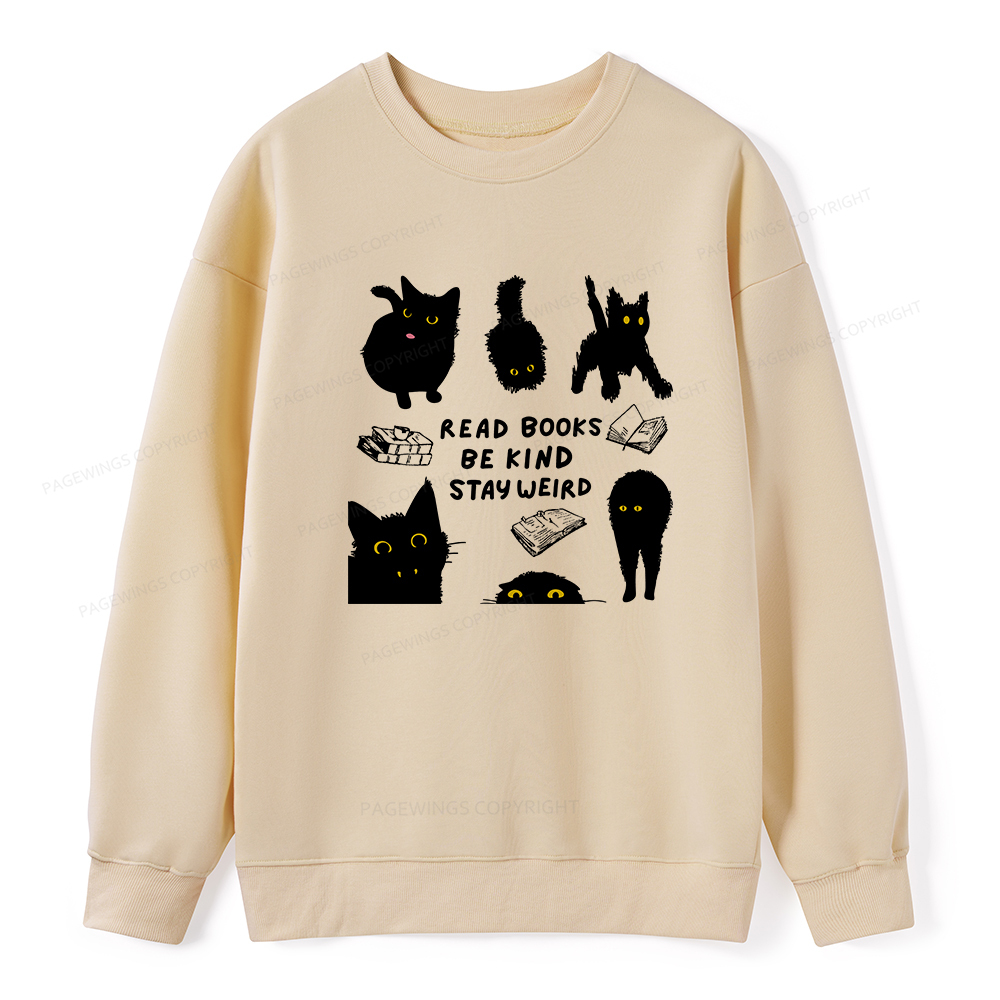 Pagewings Read Books Be Kind Stay Weird Unisex Classic Sweatshirt