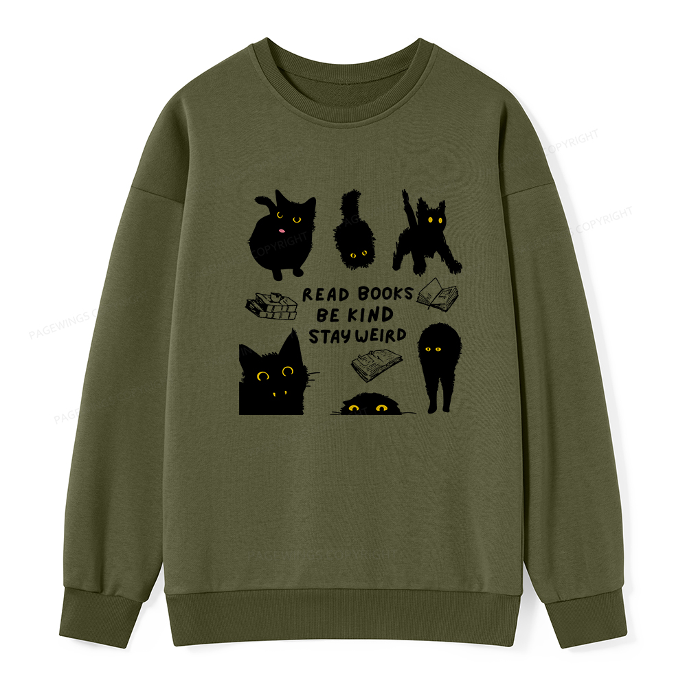 Pagewings Read Books Be Kind Stay Weird Unisex Classic Sweatshirt