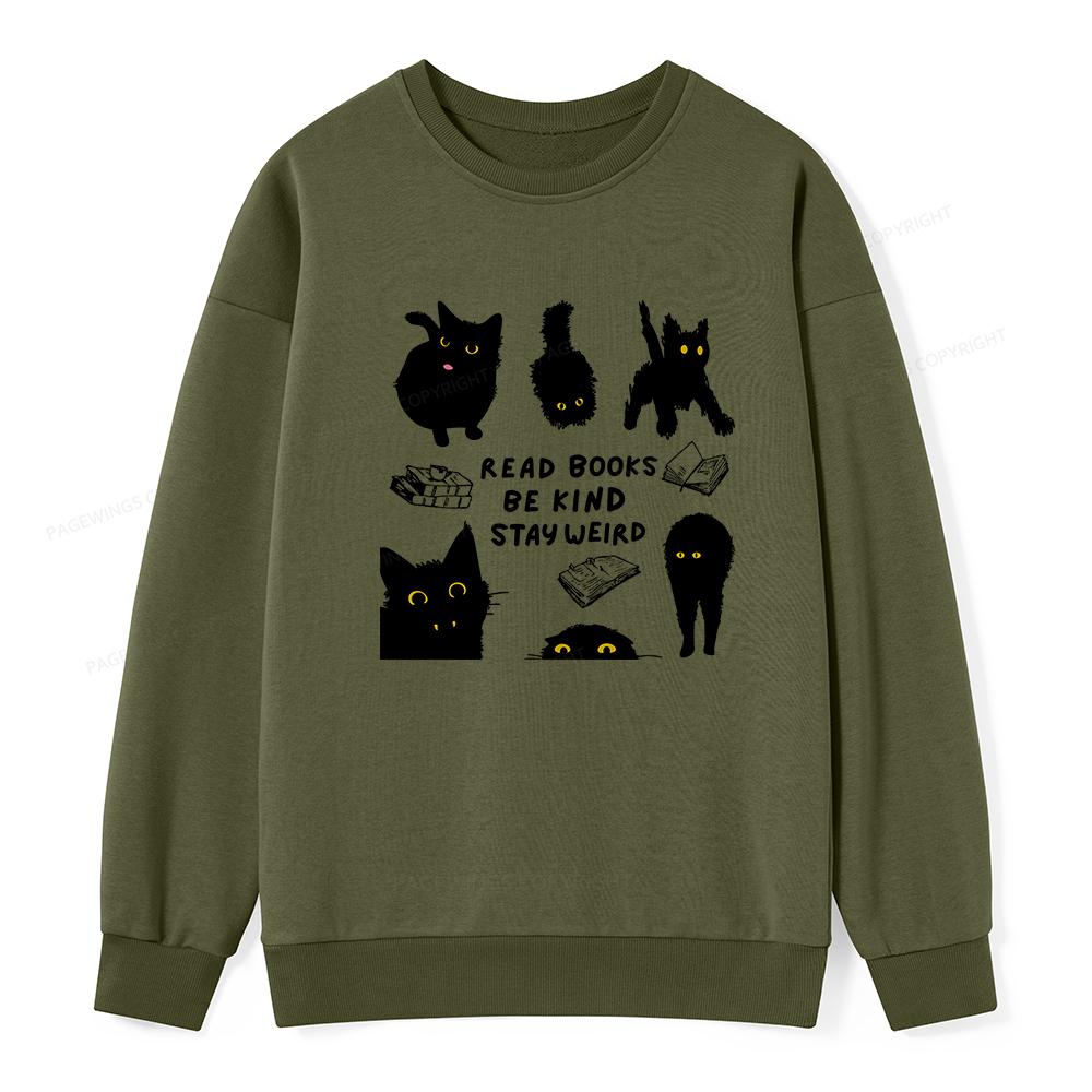 Pagewings Read Books Be Kind Stay Weird Unisex Classic Sweatshirt