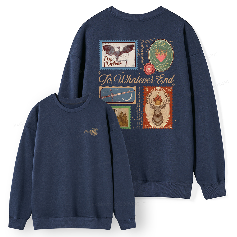 Pagewings To Whatever End Unisex Classic Sweatshirt