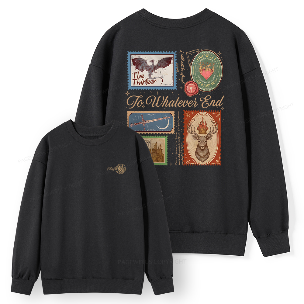 Pagewings To Whatever End Unisex Classic Sweatshirt