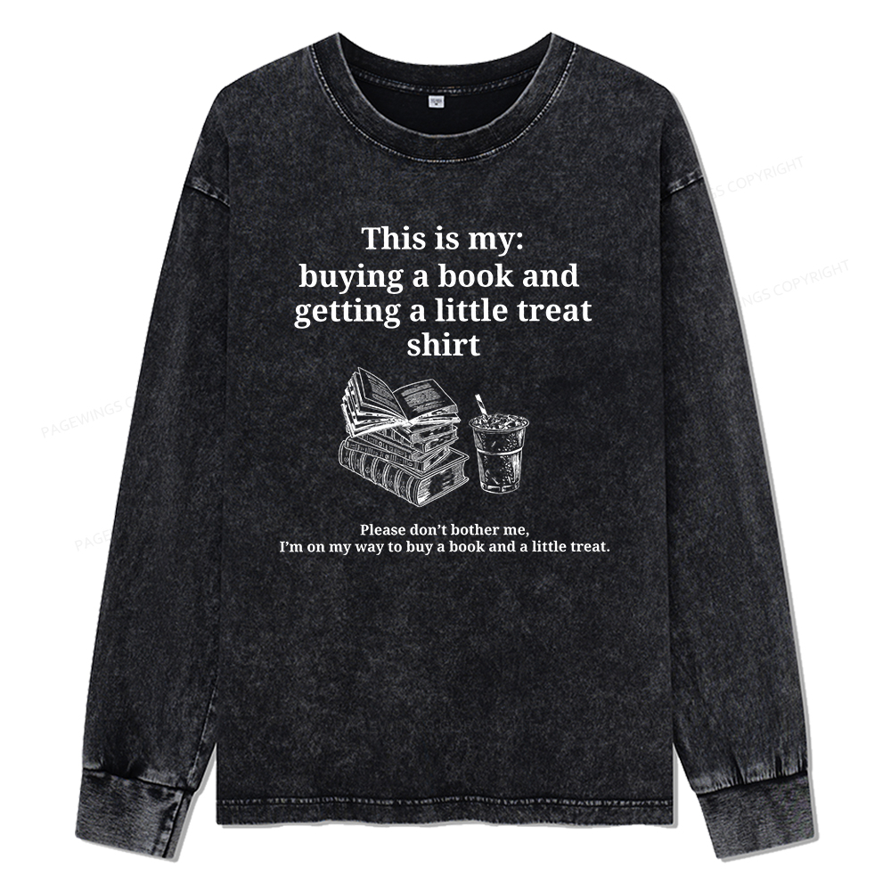 Pagewings Buying A Book And Getting A Little Treat Unisex Washed Long Sleeve T-shirt
