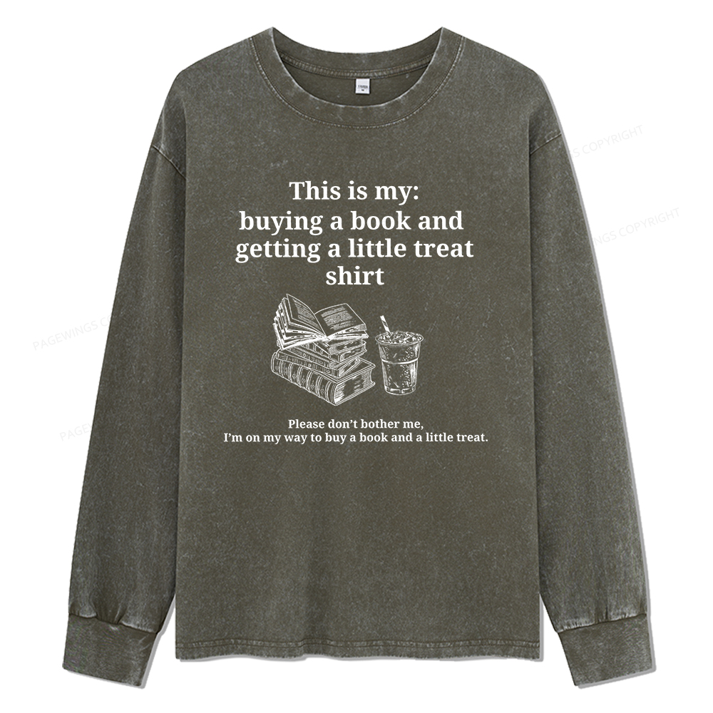 Pagewings Buying A Book And Getting A Little Treat Unisex Washed Long Sleeve T-shirt