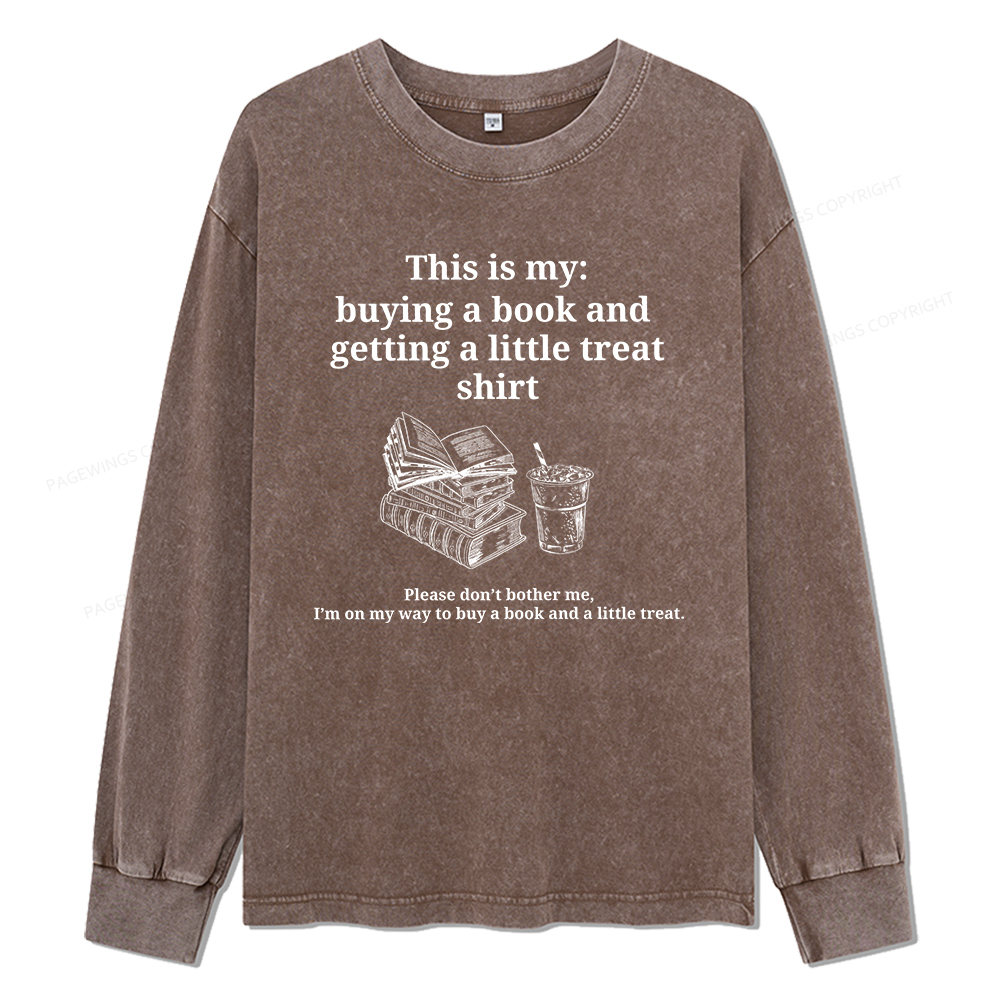 Pagewings Buying A Book And Getting A Little Treat Unisex Washed Long Sleeve T-shirt