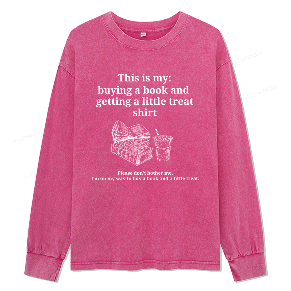Pagewings Buying A Book And Getting A Little Treat Unisex Washed Long Sleeve T-shirt