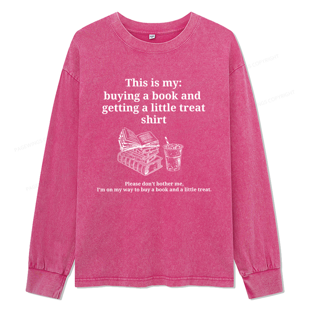 Pagewings Buying A Book And Getting A Little Treat Unisex Washed Long Sleeve T-shirt