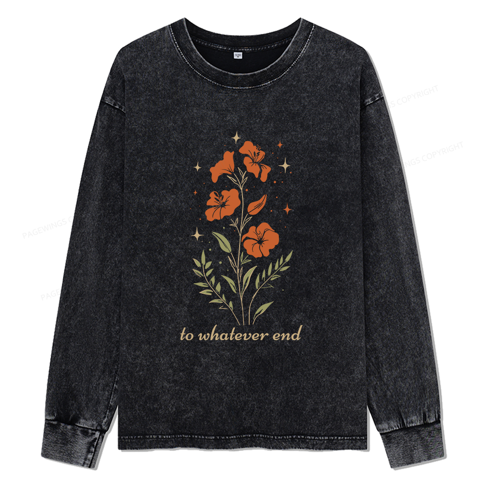 Pagewings To Whatever End Unisex Washed Long Sleeve T-shirt