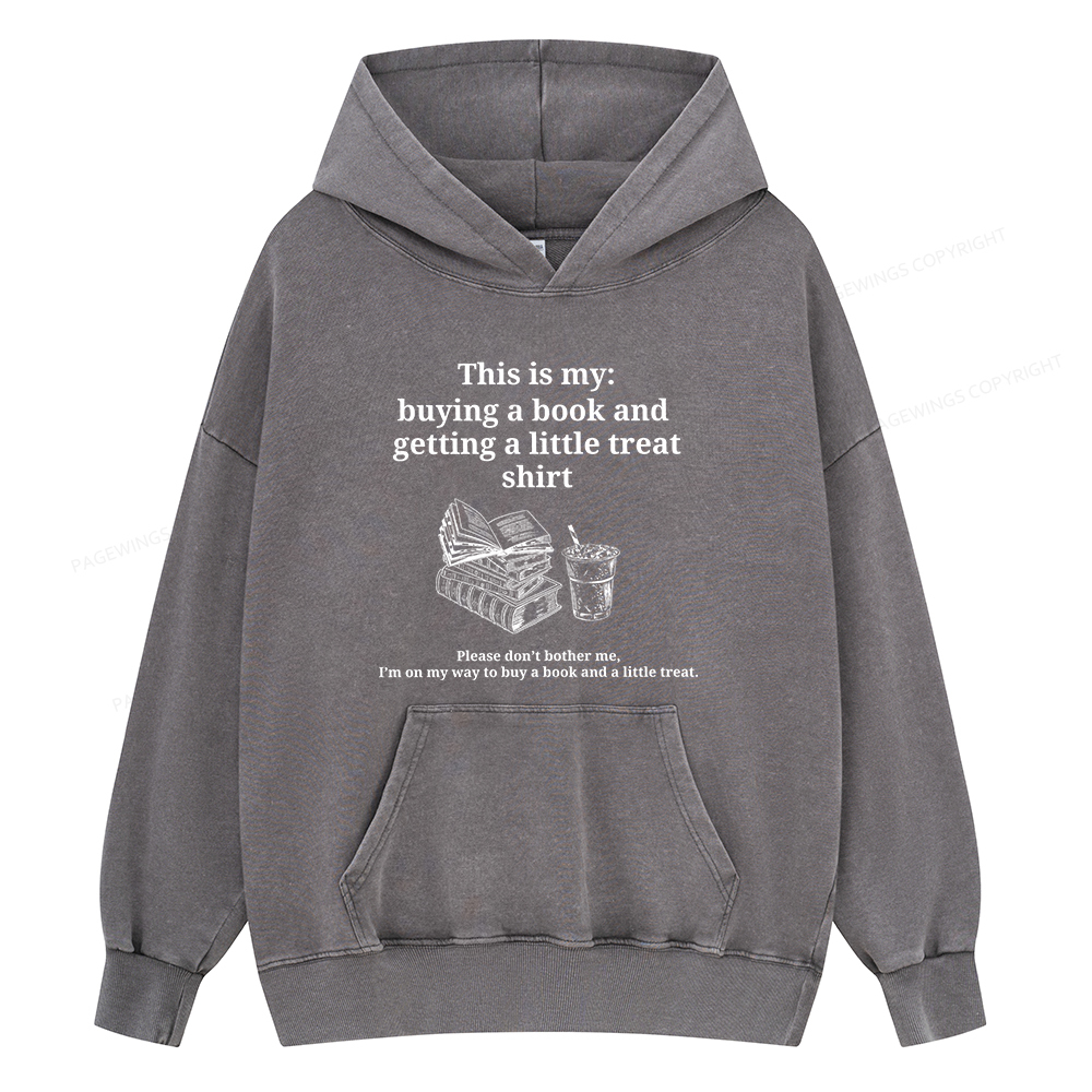 Pagewings Buying A Book And Getting A Little Treat Unisex Washed Hoodie