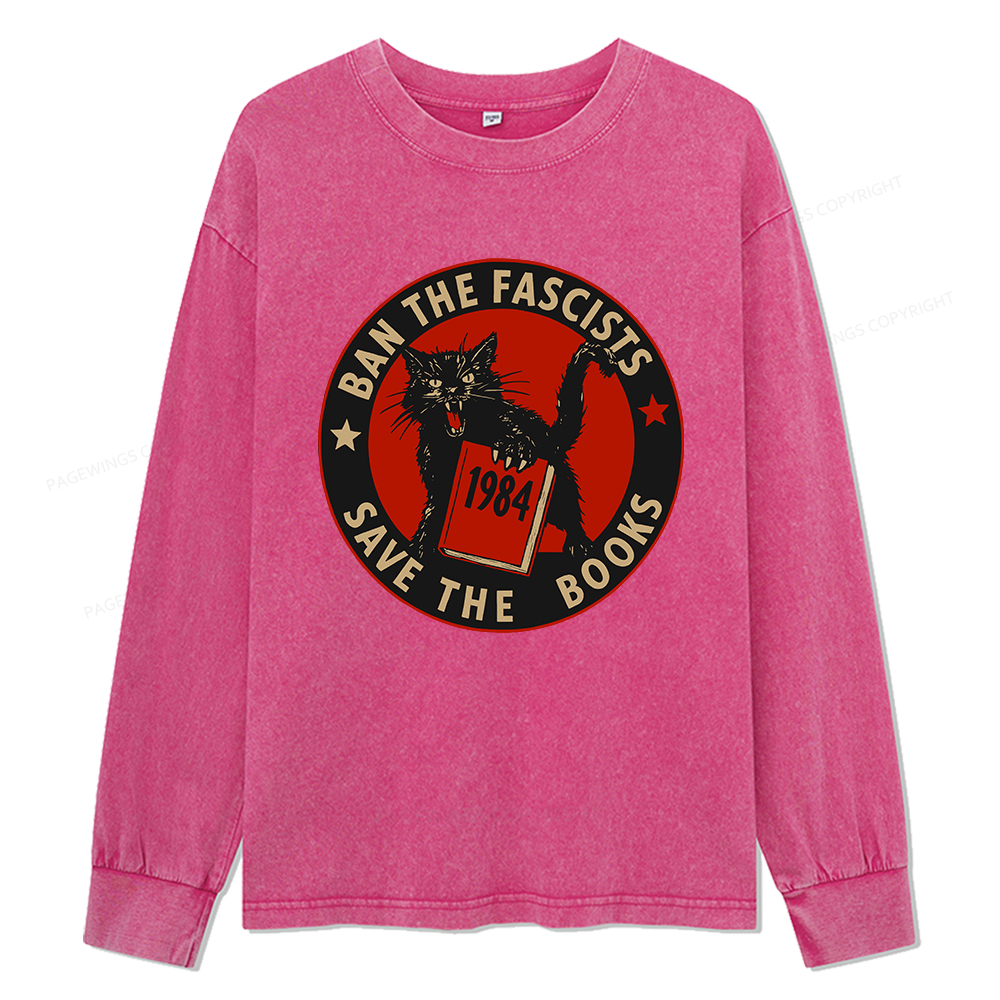 Pagewings Ban The Fascists Save The Books Unisex Washed Long Sleeve T-shirt