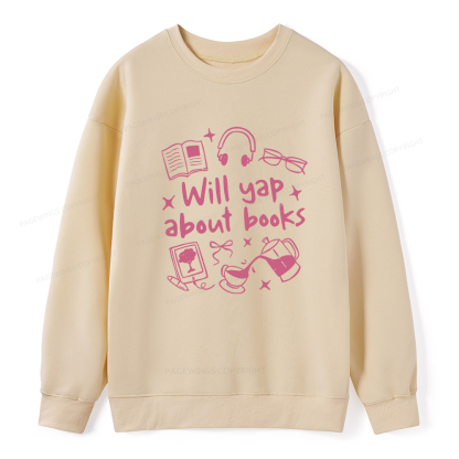 Pagewings Will Yap About Books Unisex Classic Sweatshirt