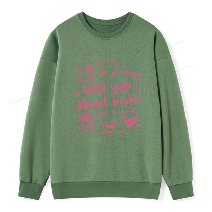 Pagewings Will Yap About Books Unisex Classic Sweatshirt