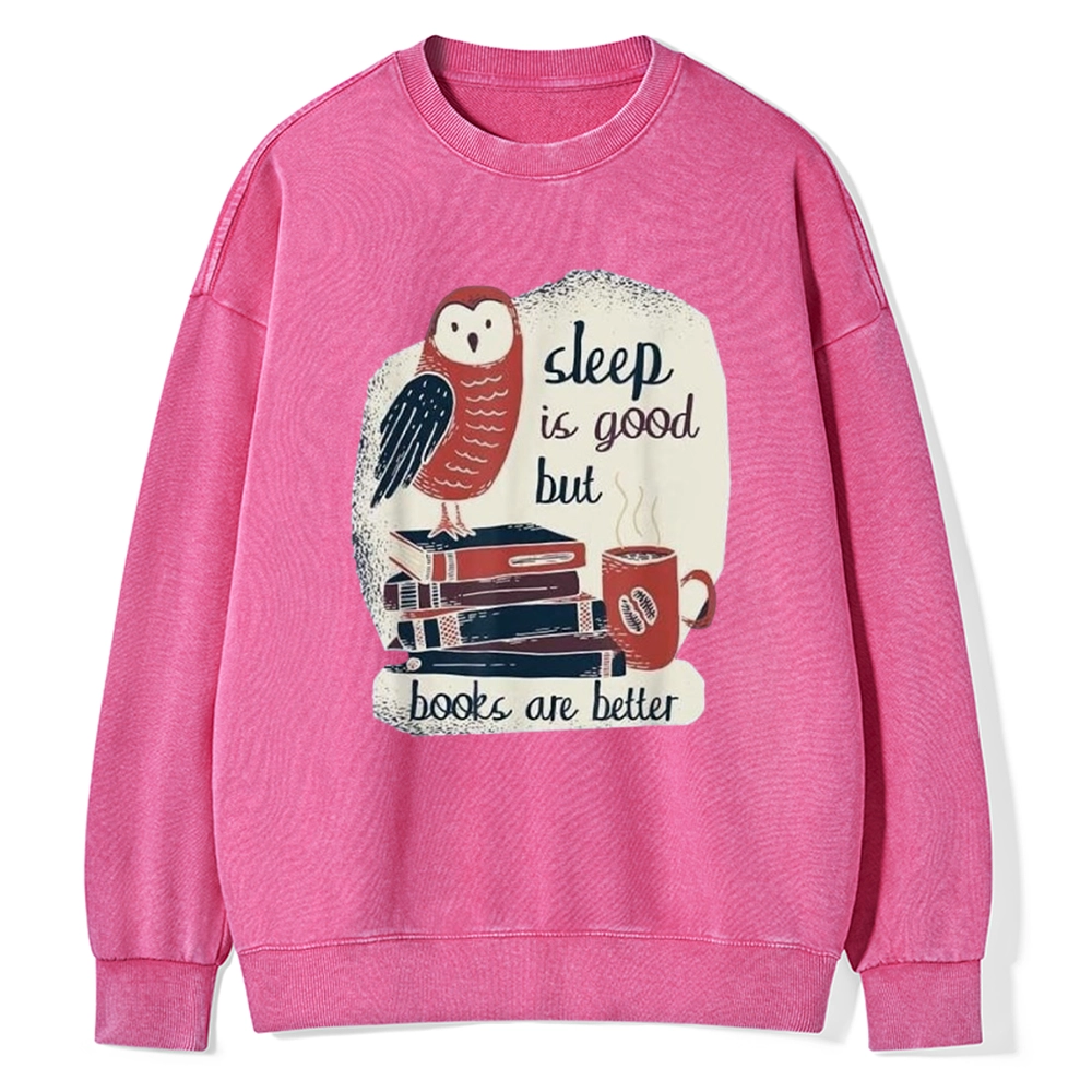 Pagewings Sleep is Good But Book is Better Unisex Washed Sweatshirt