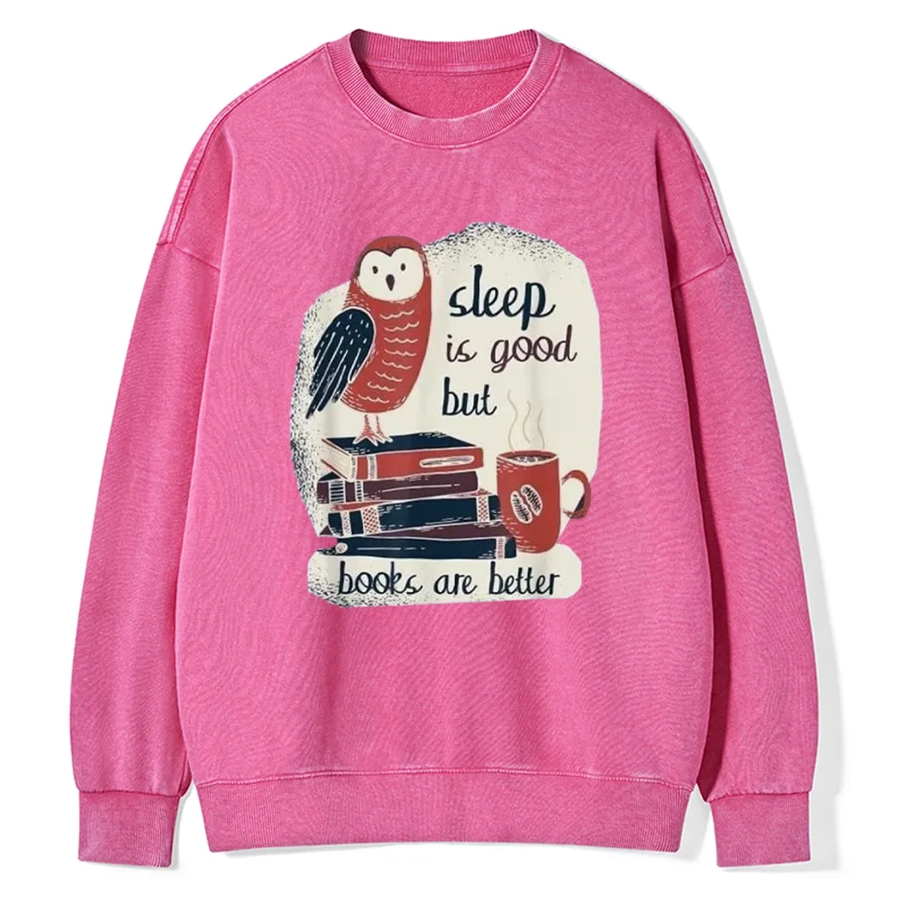 Pagewings Sleep is Good But Book is Better Unisex Washed Sweatshirt