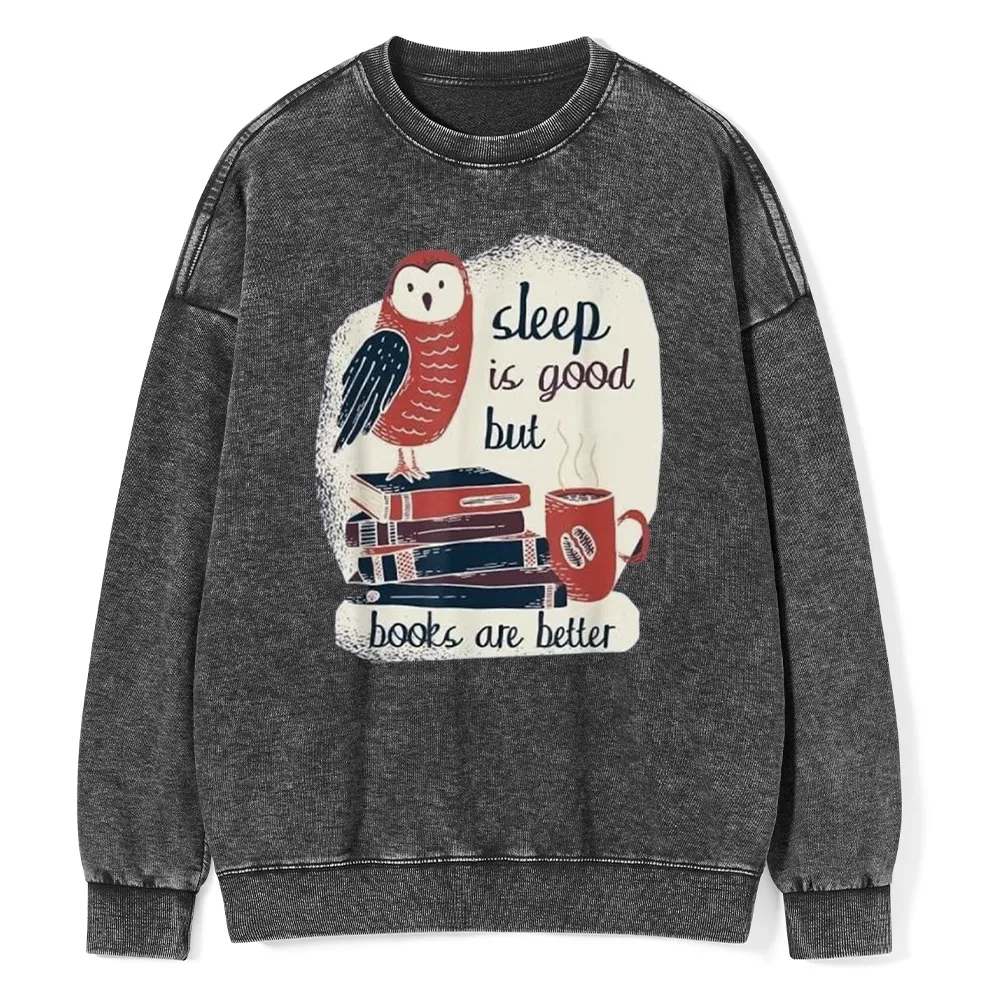 Pagewings Sleep is Good But Book is Better Unisex Washed Sweatshirt