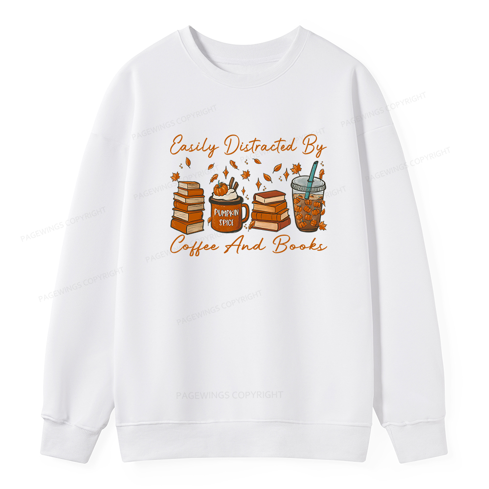 Pagewings Easily Distracted By Coffee And Books Unisex Classic Sweatshirt