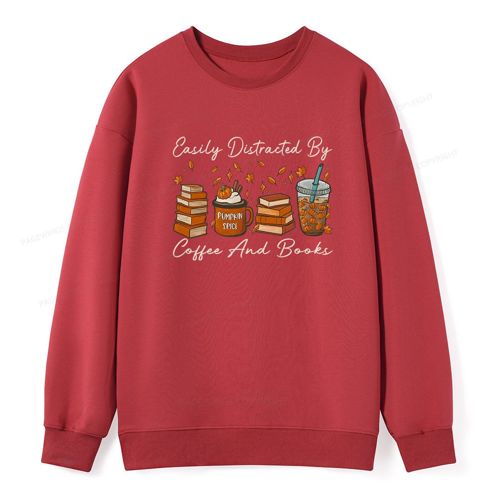 Pagewings Easily Distracted By Coffee And Books Unisex Classic Sweatshirt