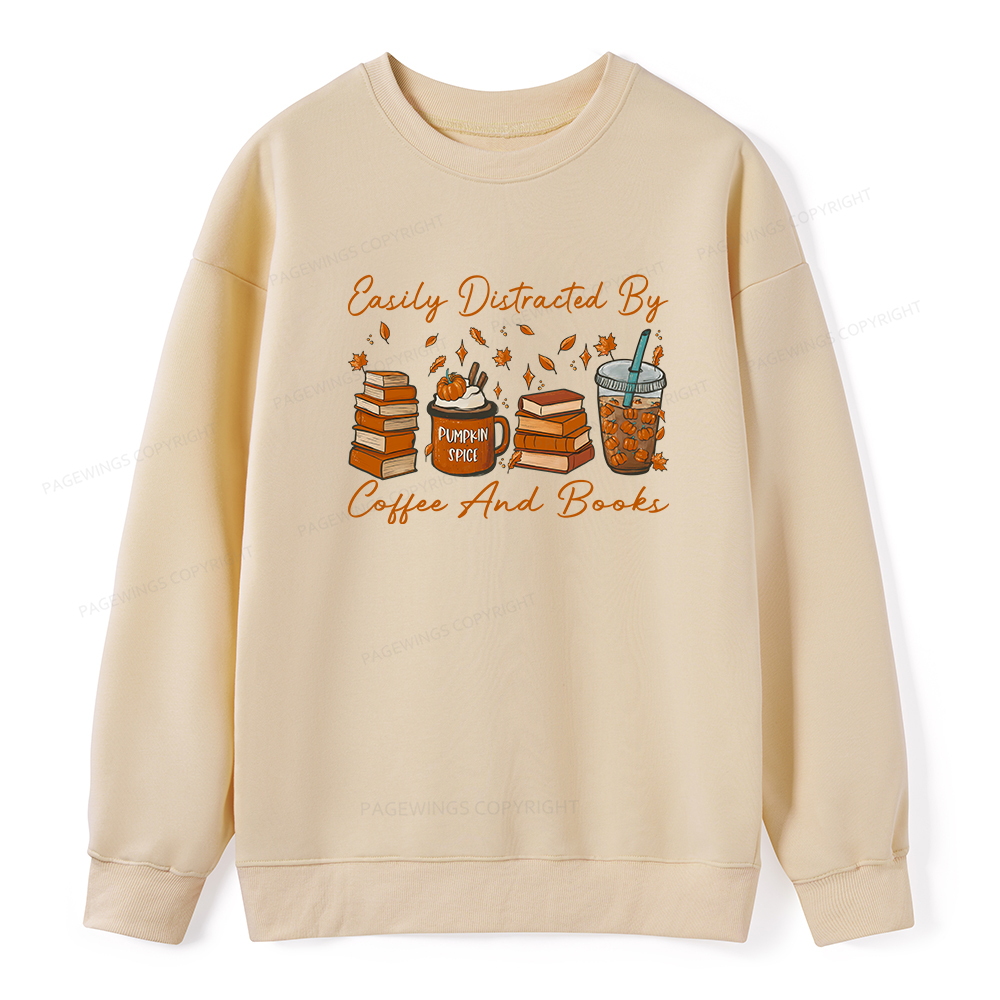 Pagewings Easily Distracted By Coffee And Books Unisex Classic Sweatshirt