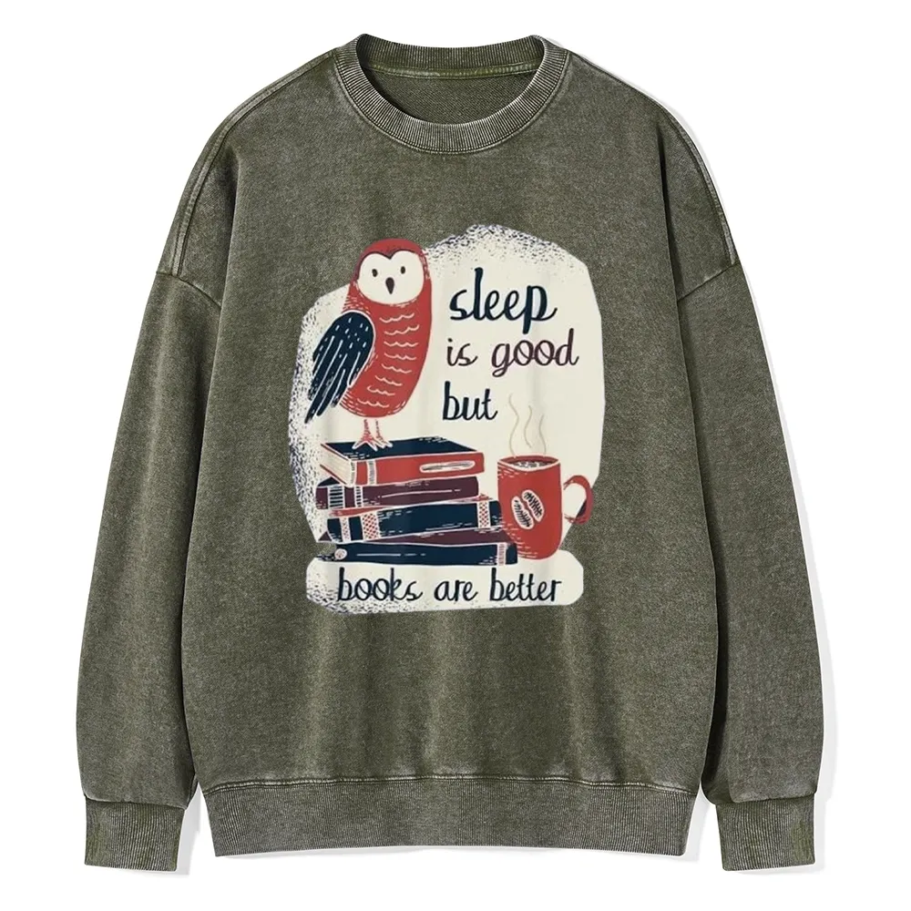 Pagewings Sleep is Good But Book is Better Unisex Washed Sweatshirt