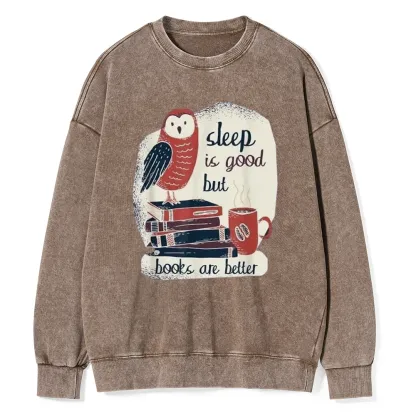 Pagewings Sleep is Good But Book is Better Unisex Washed Sweatshirt
