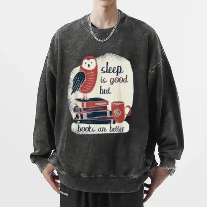 Pagewings Sleep is Good But Book is Better Unisex Washed Sweatshirt