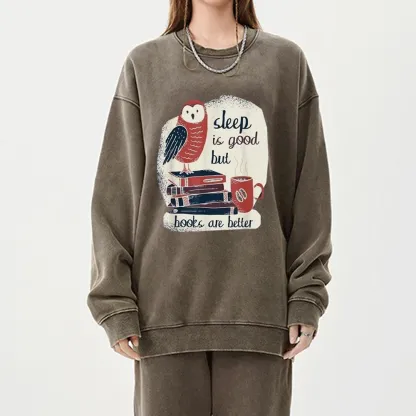 Pagewings Sleep is Good But Book is Better Unisex Washed Sweatshirt
