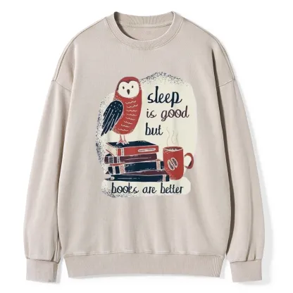 Pagewings Sleep is Good But Book is Better Unisex Washed Sweatshirt