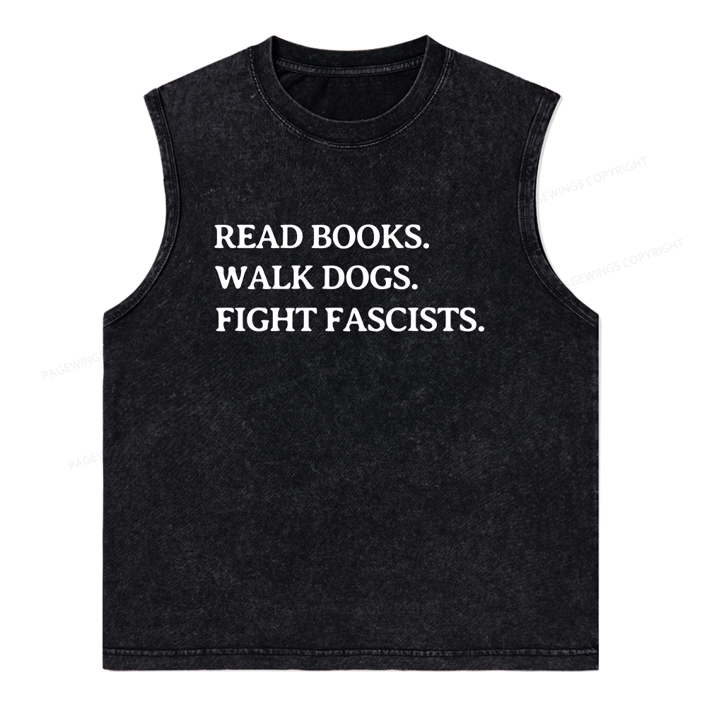 Pagewings Read Books Walk Dogs And Fight Unisex Washed Tank Top