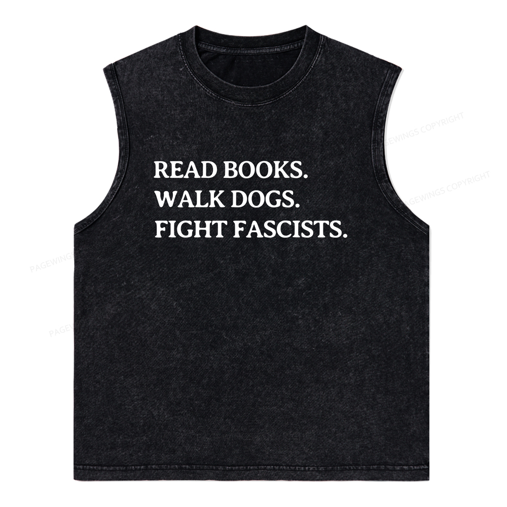 Pagewings Read Books Walk Dogs And Fight Unisex Washed Tank Top